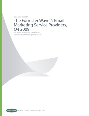 December 23, 2009 The Forrester Wave : Email Marketing .