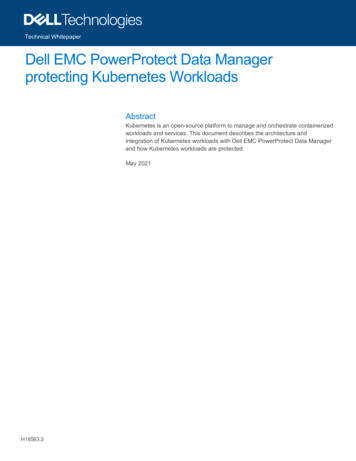 Dell EMC PowerProtect Data Manager Protecting Kubernetes .