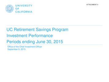 UC Retirement Savings Program Investment Performance .