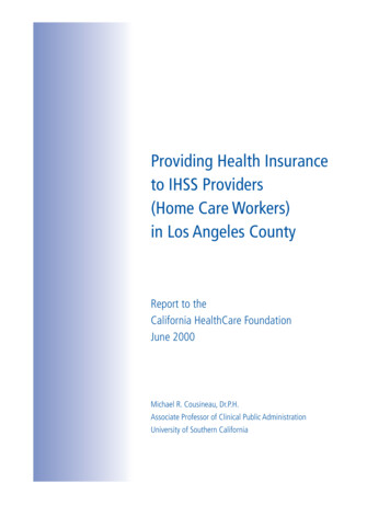 Providing Health Insurance To IHSS Providers (Home Care .