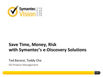 Save Time, Money, Risk With Symantec’s E-Discovery Solutions