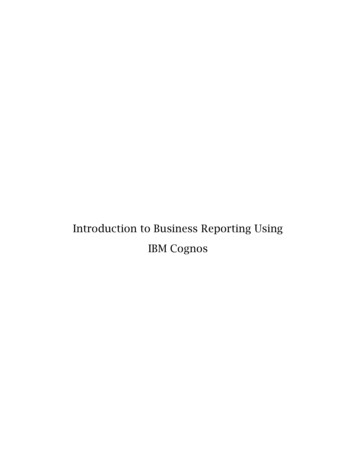 Introduction To Business Reporting Using IBM Cognos