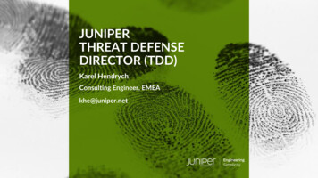 JUNIPER THREAT DEFENSE DIRECTOR (TDD)