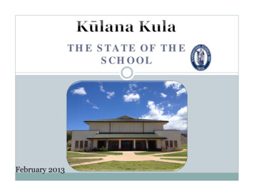 THE STATE OF THE SCHOOL - Kamehameha Schools