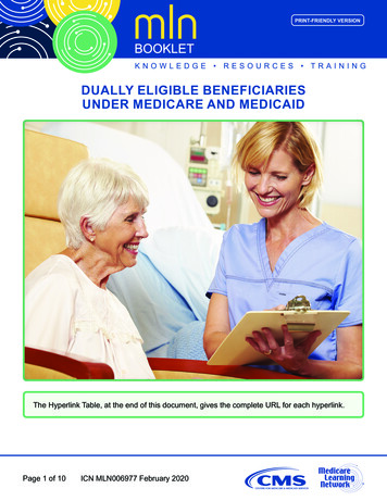 Dually Eligible Beneficiaries Under Medicare And Medicaid