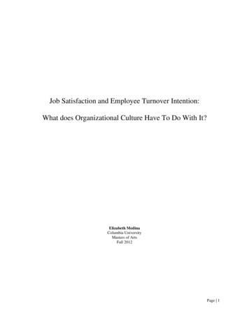 Job Satisfaction And Employee Turnover Intention: What .