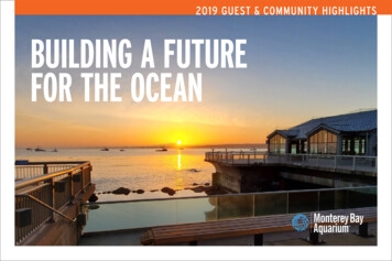2019 GUEST & COMMUNITY HIGHLIGHTS BUILDING A 