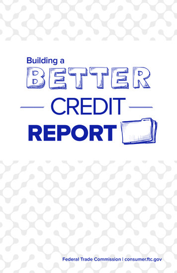 Building A Better Credit Report - Federal Trade Commission