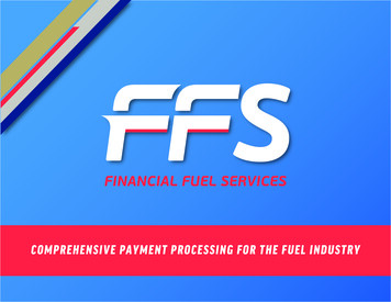COMPREHENSIVE PAYMENT PROCESSING FOR THE FUEL 