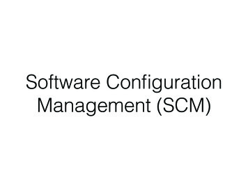 Software Conﬁguration Management (SCM)