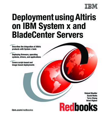Deployment Using Altiris On IBM System X And BladeCenter .