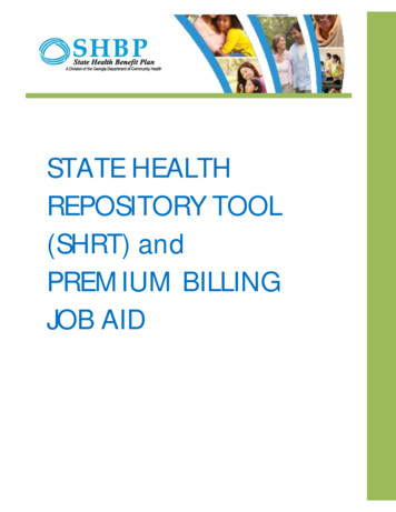 STATE HEALTH REPOSITORY TOOL (SHRT) And PREMIUM 