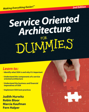 Service Oriented Architecture For Dummies Edition