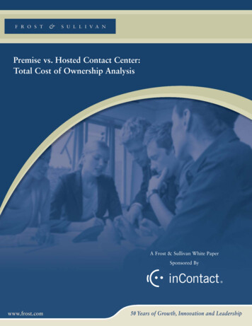 Premise Vs. Hosted Contact Center: Total Cost Of Ownership .