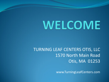 TURNING LEAF CENTERS OTIS, LLC 1570 North Main Road 