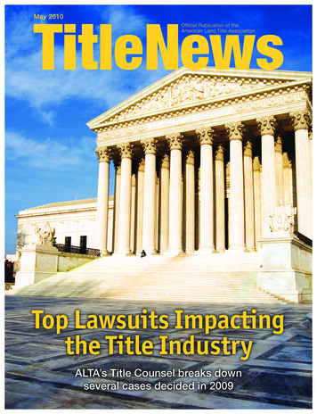 Top Lawsuits Impacting The Title Industry
