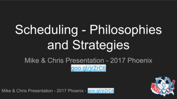 Scheduling - Philosophies And Strategies