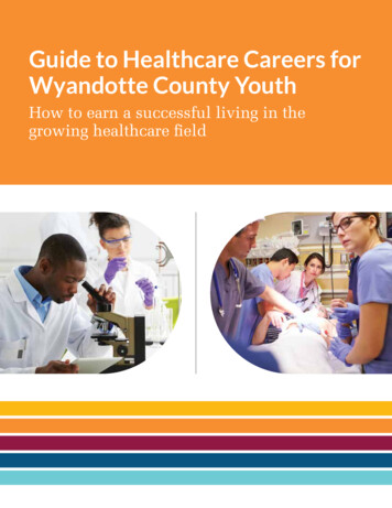 Guide To Healthcare Careers For Wyandotte County Youth