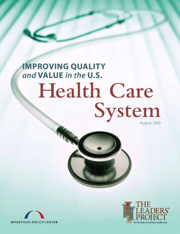 Improving Quality And Value In The U.S. Health Care System