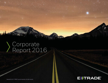 ETFC 2016 Corporate Report FINAL - Cdn.etrade 