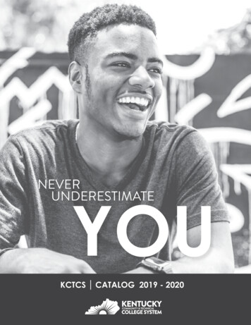 NEVER UNDERESTIMATE YOU - KCTCS