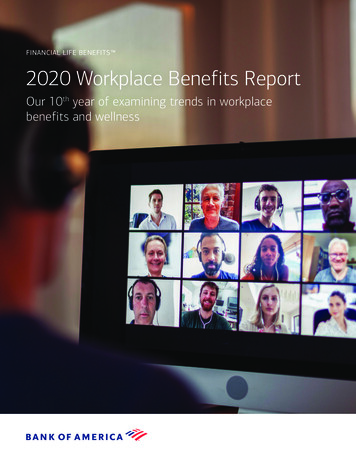 FINANCIAL LIFE BENEFITS 2020 Workplace Benefits Report