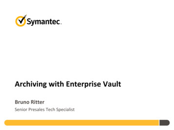 Archiving With Enterprise Vault