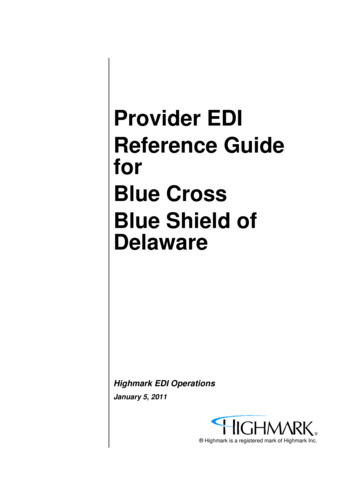 Provider EDI Reference Guide For Blue Cross Blue Shield Of .