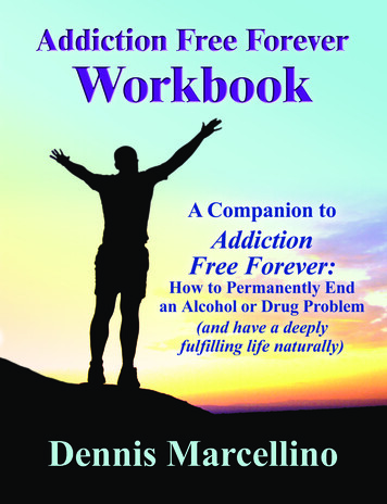Addiction Free Forever Workbook