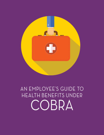An Employee’s Guide To Health Benefits Under COBRA
