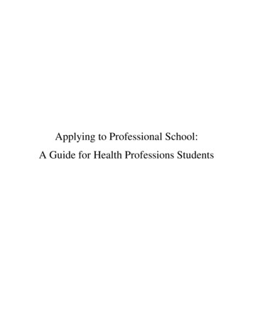 Applying To Professional School: A Guide For Health .
