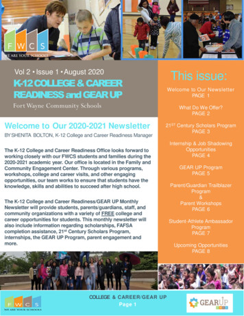 Vol 2 Issue 1 August 2020 This Issue: K-12 COLLEGE &CAREER .