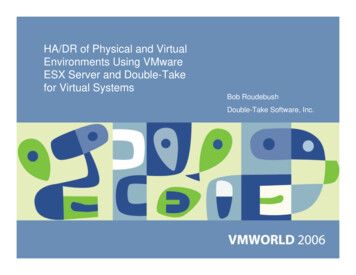 HA/DR Of Physical And Virtual Environments Using VMware .