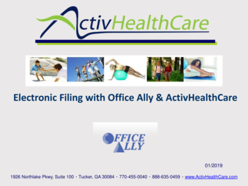Electronic Filing With Office Ally & ActivHealthCare