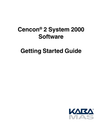 Cencon 2 System 2000 Software Getting Started Guide