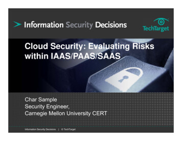 Cloud Security: Evaluating Risks Within IAAS/PAAS/SAAS