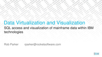 Data Virtualization And Visualization - TRIDEX – IBM Db2 .