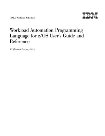 Workload Automation Programming Language For Z/OS . - IBM