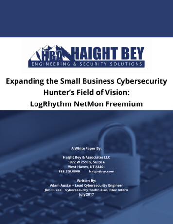 Expanding The Small Business Cybersecurity Hunter’s Field .