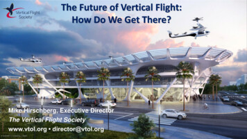 The Future Of Vertical Flight: How Do We Get There?