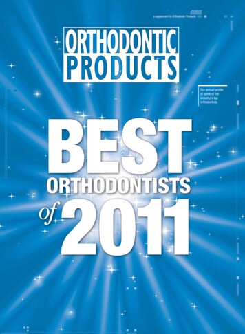 Our Annual Profile Of Some Of The BEST - Orthodontic Products