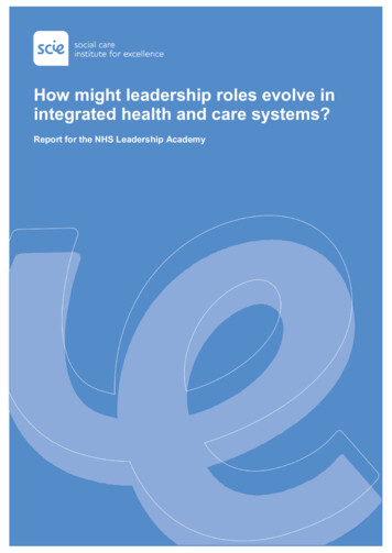 How Might Leadership Roles Evolve In Integrated Health And .