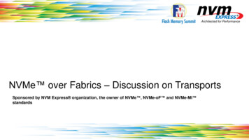 NVMe Over Fabrics Discussion On Transports