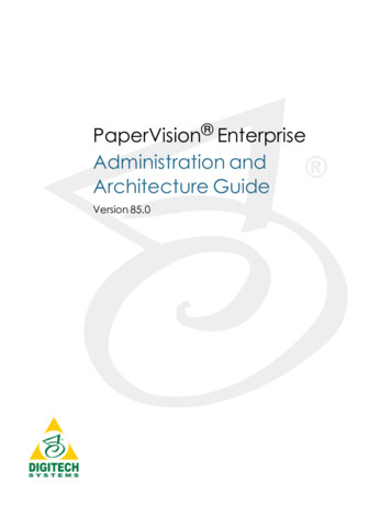 PaperVision Enterprise Administrationand ArchitectureGuide