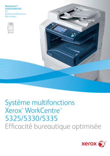 Système Multifonctions Xerox WorkCentre Efﬁ Cacité .