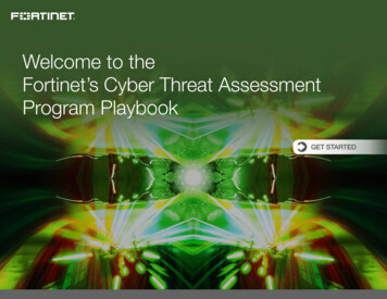 Welcome To The Fortinet’s Cyber Threat Assessment Program .