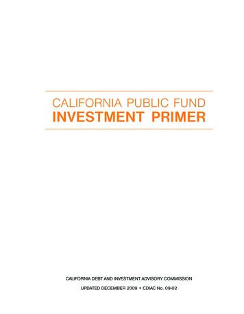 CALIFORNIA PUBLIC FUND INVESTMENT PRIMER