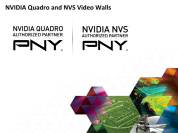 NVIDIA Quadro And NVS Video Walls - PNY