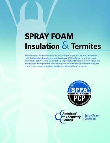 Spray Foam Insulation And Termites