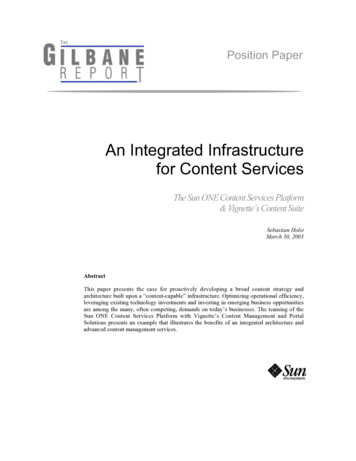 An Integrated Infrastructure For Content Services